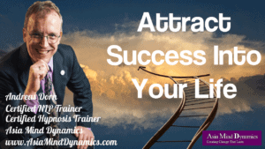 Attract Success Into Your Life